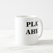 Inspirierender Lustiger Tasse Plane Voraus (VorderseiteRechts)