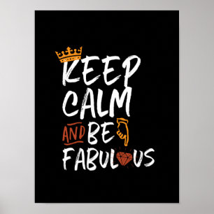 Inspirierender Spruch Bleib ruhig und sei fantasti Poster