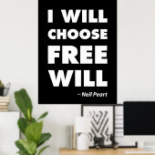 Inspirierender Spruch Freier Wille Poster (Heimbüro)