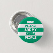 Inspirierender Spruch - Freundliche Menschen sind  Button (Vorne & Hinten)