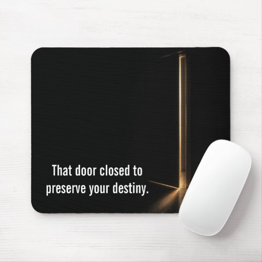 Inspirierender Spruch mit Türlicht Mousepad (Mit Mouse)