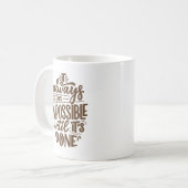 Inspirierender Zitat Positives Mindset Kaffeetasse (Vorderseite Links)