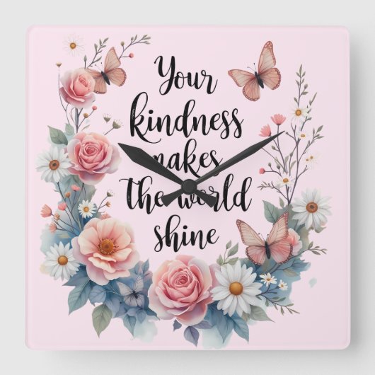 inspirierendes Blumenzitat mit Schmetterlingen Quadratische Wanduhr (Vorderseite)