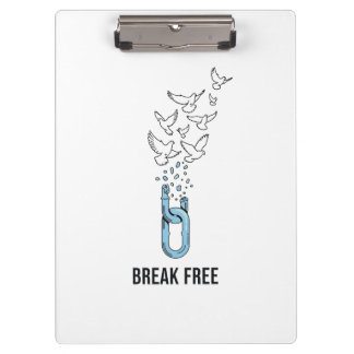 Inspirierendes Break Free Zitat-Design Klemmbrett