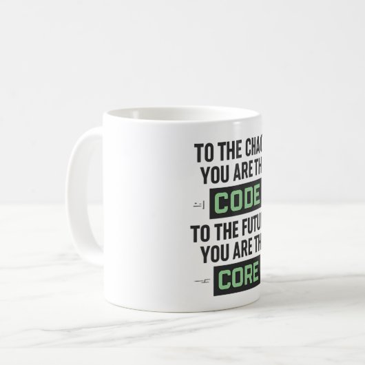Inspirierendes Code-Zitat – Code und Kern Kaffeetasse (Vorderseite Links)