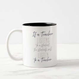 Inspirierendes Lehrerzitat, Große Lehrer hören zu Zweifarbige Tasse