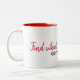 inspirierendes Zitat auf Weiß Zweifarbige Tasse