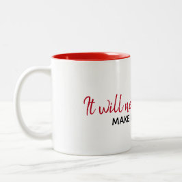 inspirierendes Zitat auf Weiß Zweifarbige Tasse