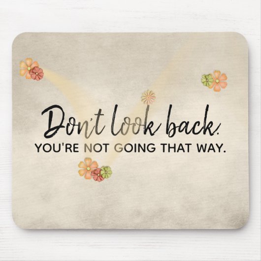 inspirierendes Zitat mit Blume Mousepad (Vorne)