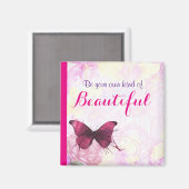 inspirierendes Zitat mit einem Schmetterling in Aq Magnet (Vorderseite/Rückseite)