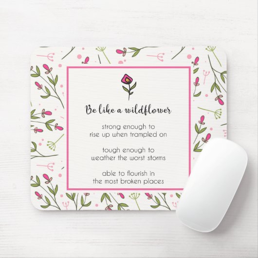 inspirierendes Zitat mit Wildblume Muster Mousepad (Mit Mouse)