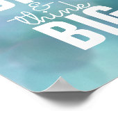 inspirierendes Zitat Poster Traum groß denken (Ecke)
