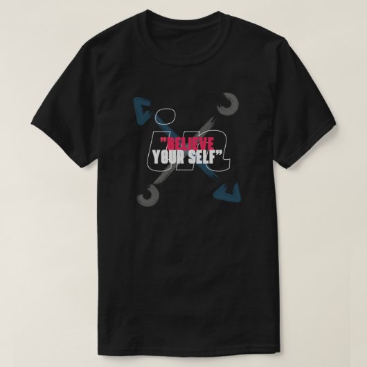 inspirierendes Zitat T-Shirt (Design vorne)