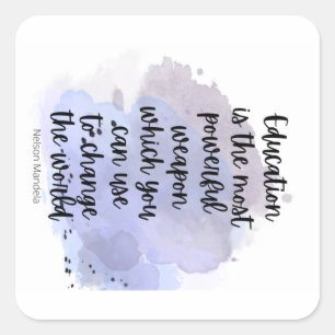 inspirierendes Zitat über Bildung Quadratischer Aufkleber