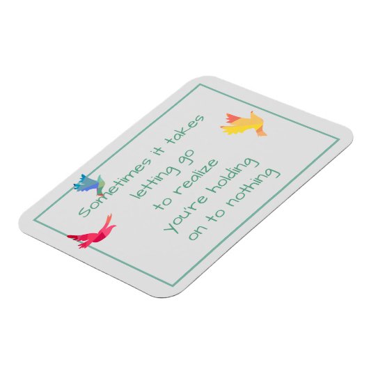 inspirierendes Zitat über das Festhalten am Lass G Magnet (Linke Seite)