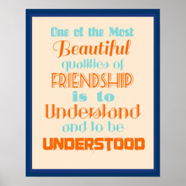 inspirierendes Zitat zur Freundschaft Poster