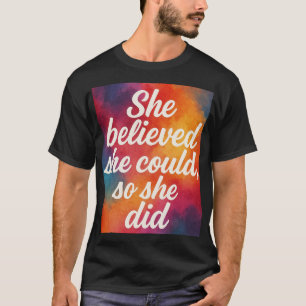Inspirierendes Zitatdesign für Frauen T-Shirt