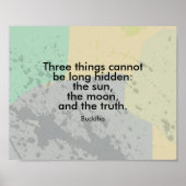 inspirierendes Zitatposter Buddha zum Wahrheitstex Poster (Vorne)