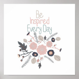 Inspiriert werden jeden Tag rosa botanische Blume Poster