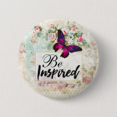 Inspiriertes Zitat und rosa Schmetterling Vintage  Button (Vorderseite)