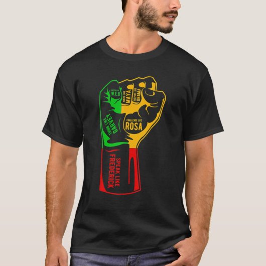Inspiring Black Leaders Power Fist Hand Black Hist T-Shirt (Vorderseite)