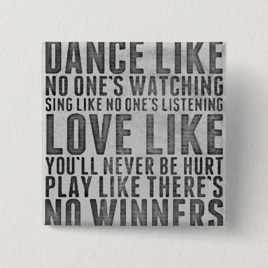 Inspiring Quote Rustic Grunge Text Sign Button (Vorderseite)