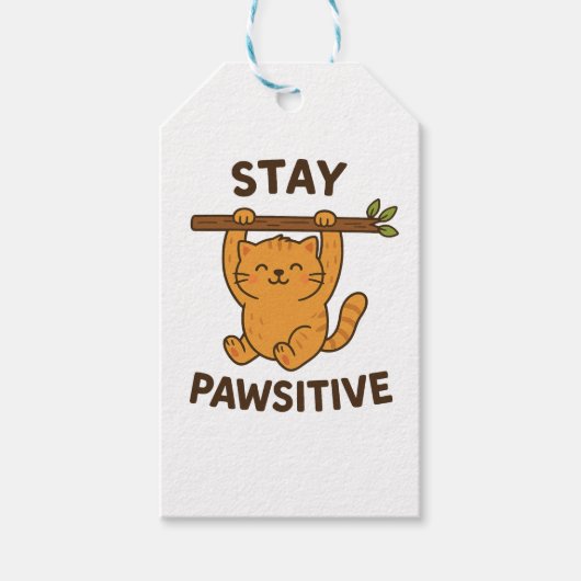 Inspiring "Stay pawsitive" Quote Print Geschenkanhänger (Vorderseite)