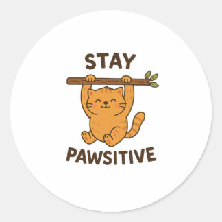  Inspiring "Stay pawsitive" Quote Print Runder Aufkleber