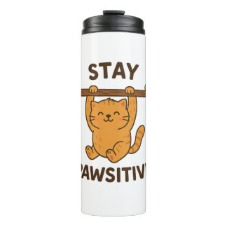 Inspiring "Stay pawsitive" Quote Print Thermosbecher