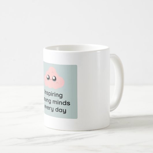 Inspiring Young Minds Every Day Cute Cloud Mug Kaffeetasse (VorderseiteRechts)