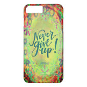 Inspiritivität "Gib nie auf" Case-Mate iPhone Hülle (Rückseite)