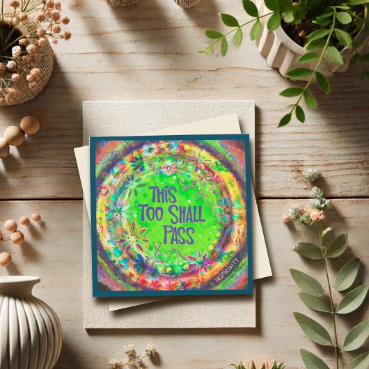 Inspirivity "This too shall pass" Mitteilungskarte