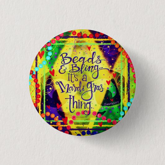 Inspirivity von "Beads & Bling a Mardi Gras Things Button (Vorderseite)