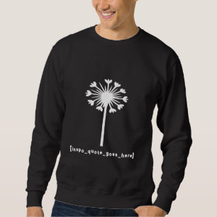 Inspo-Zitat hier einfügen Sweatshirt