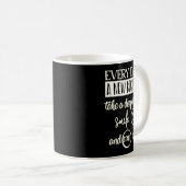 Insrational Everyday Is A New Beginning Sarcasm Te Kaffeetasse (VorderseiteRechts)