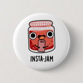 Insta-jam Funny Social Media Jam Pun Button (Vorderseite)