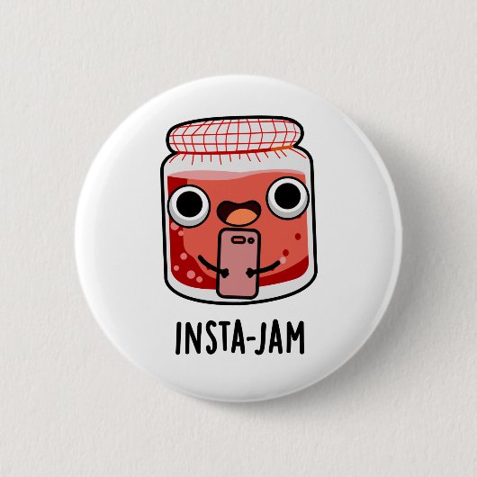 Insta-jam Funny Social Media Jam Pun Button (Vorderseite)