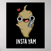 Insta-yam Funny Social Media Veggie Pun Dark BG Poster (Vorne)