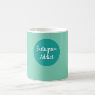 Instagram addict mug kaffeetasse