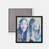 Instagram Schwestern Foto-Magnet Magnet (Vorderseite/Rückseite)