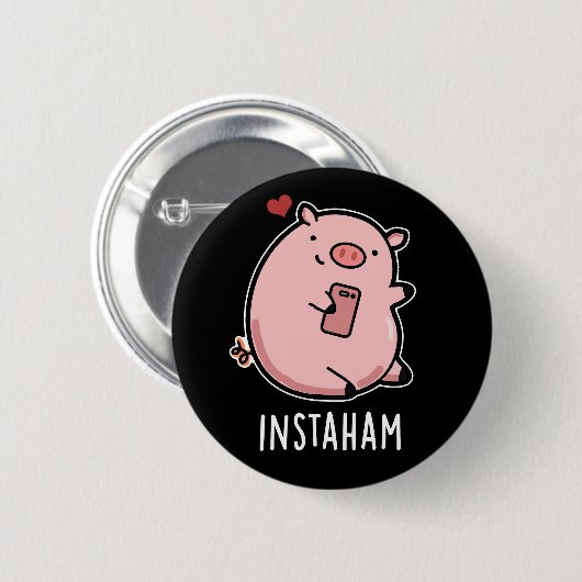 Instaham Funny Social Media Pig Pun Dark BG Button (Vorne & Hinten)