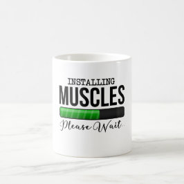 Installation von Muskeln Bitte warten - Funny Gym Kaffeetasse
