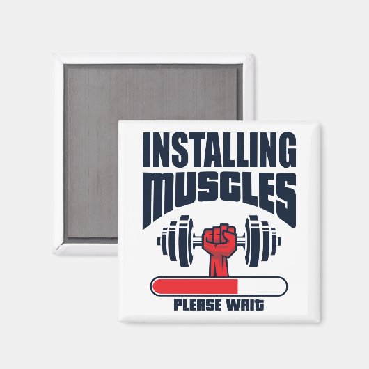 Installation von Muskeln Bitte warten - Funny Gym Magnet (Vorderseite/Rückseite)