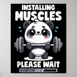 Installation von Muskeln Bitte warten Panda Liftin Poster