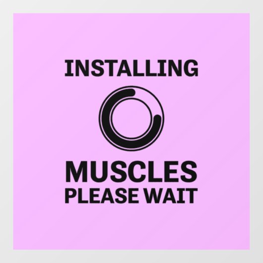 Installation von Muskeln Bitte warten Sie schnelle Fensteraufkleber (Blatt)