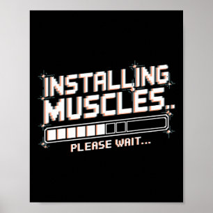 Installation von Muskeln Funny Weightfting Workout Poster