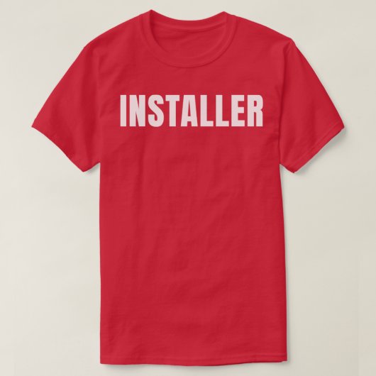 Installer Funny Job Title Professionals Geburtstag T-Shirt (Design vorne)