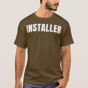 Installer Funny Job Title Professionals Geburtstag T-Shirt