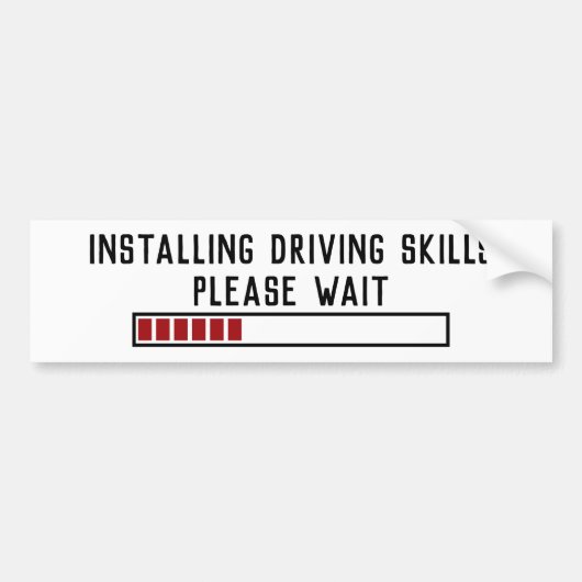 Installieren von Fahrfähigkeiten bitte warten Autoaufkleber (Vorne)