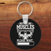 Installieren von Muskeln Bitte warten Shirt Funny  Schlüsselanhänger (Vorderseite)